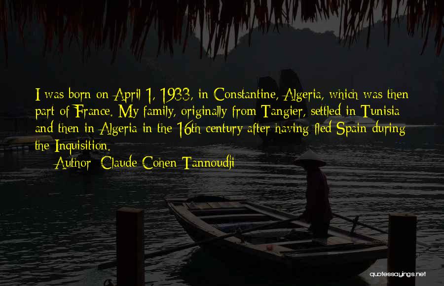 Tunisia Quotes By Claude Cohen-Tannoudji