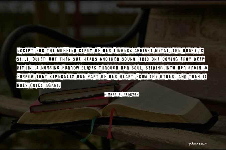 Tunisie Annonce Quotes By Mary E. Pearson Tunisie Annonce Quotes By Mary E. Pearson