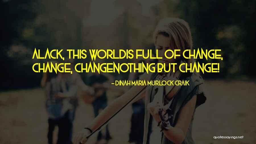 Tunisie College Quotes By Dinah Maria Murlock Craik Tunisie College Quotes By Dinah Maria Murlock Craik