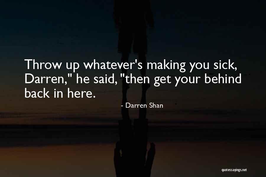 Tunjukkan Kuasamu Quotes By Darren Shan Tunjukkan Kuasamu Quotes By Darren Shan