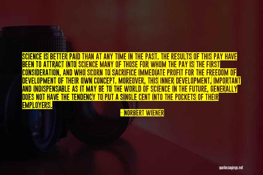 Tunnel Form Quotes By Norbert Wiener Tunnel Form Quotes By Norbert Wiener