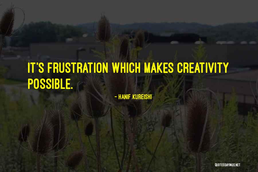 Tunnelers Hit Quotes By Hanif Kureishi Tunnelers Hit Quotes By Hanif Kureishi