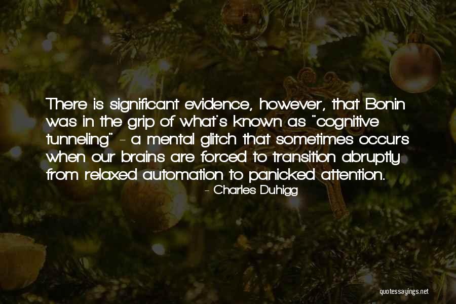 Tunneling Quotes By Charles Duhigg Tunneling Quotes By Charles Duhigg