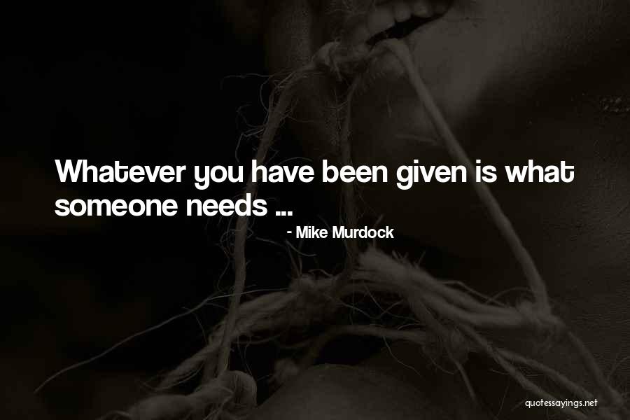 Tunneling Vs Undermining Quotes By Mike Murdock