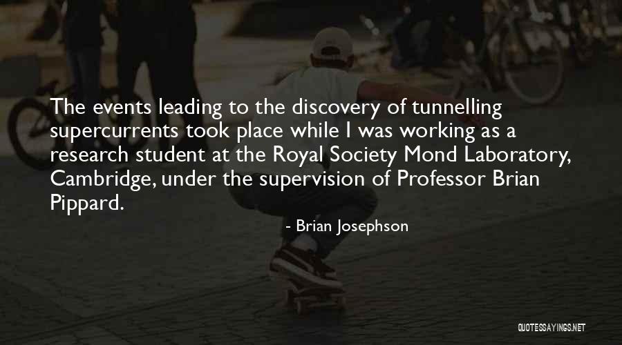 Tunnelling Quotes By Brian Josephson Tunnelling Quotes By Brian Josephson