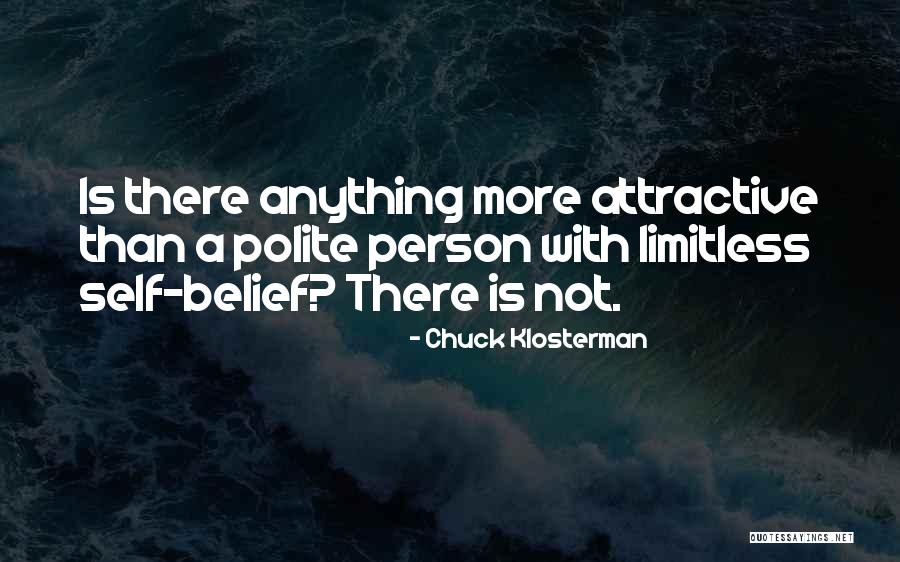 Tunney Opticians Quotes By Chuck Klosterman