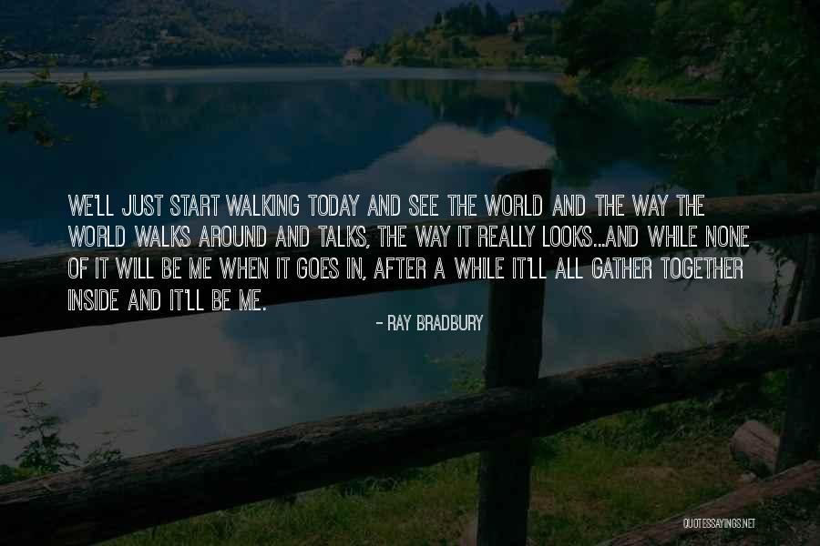 Tunney Opticians Quotes By Ray Bradbury