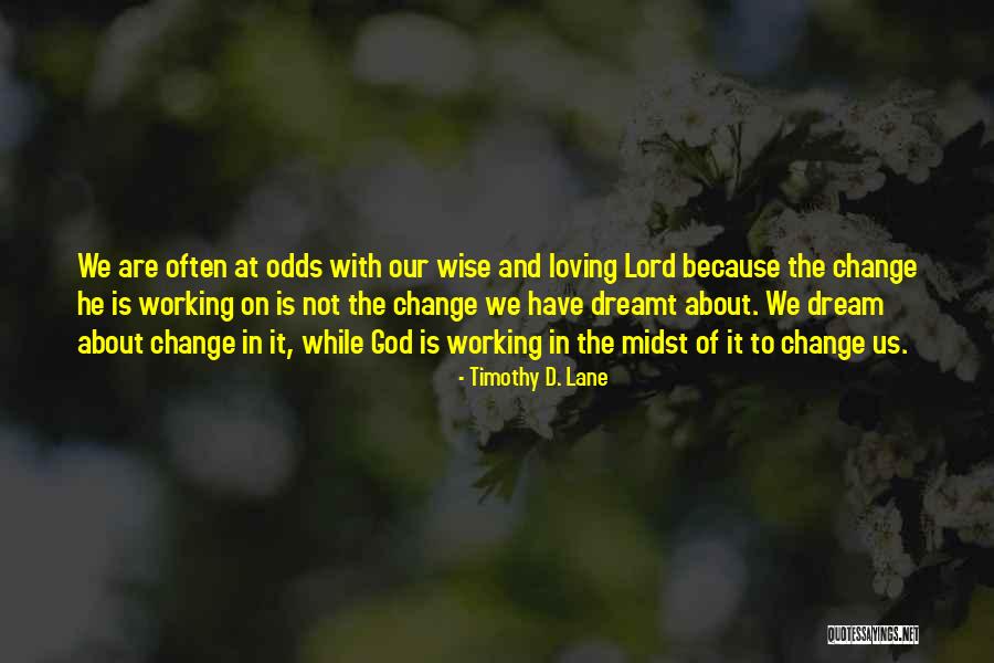 Tunomatic Quotes By Timothy D. Lane Tunomatic Quotes By Timothy D. Lane