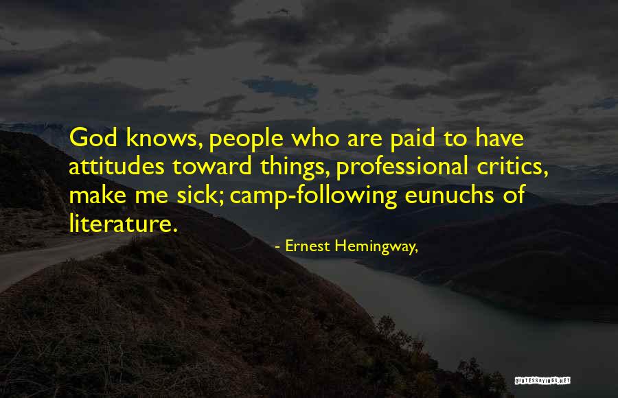 Tunturi Recumbent Quotes By Ernest Hemingway, Tunturi Recumbent Quotes By Ernest Hemingway,