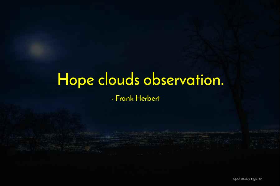Tuntutan Lodge Quotes By Frank Herbert Tuntutan Lodge Quotes By Frank Herbert