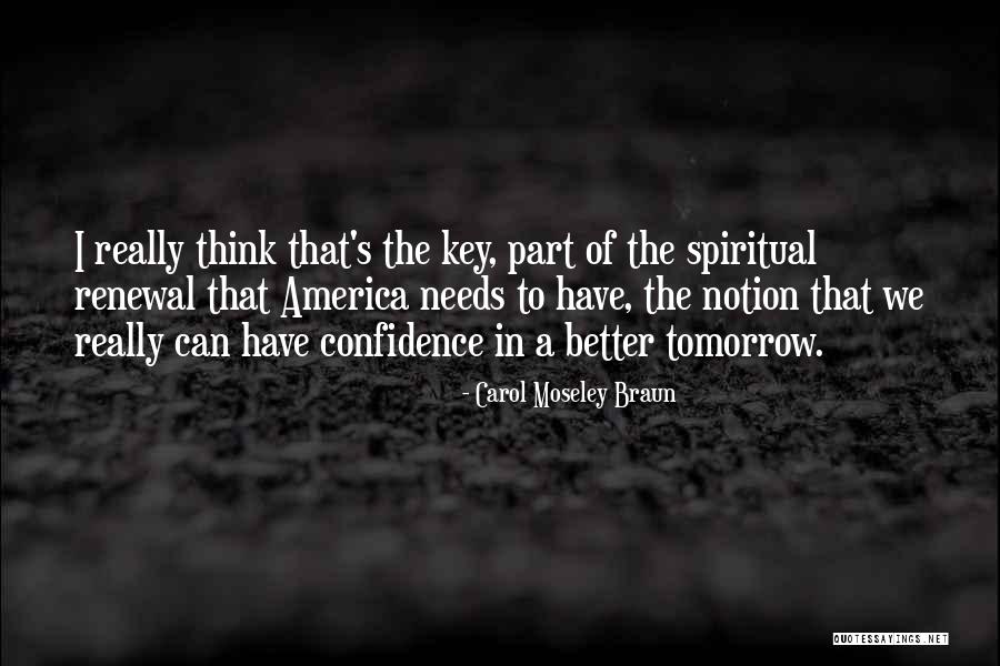 Tuntutan Quotes By Carol Moseley Braun Tuntutan Quotes By Carol Moseley Braun