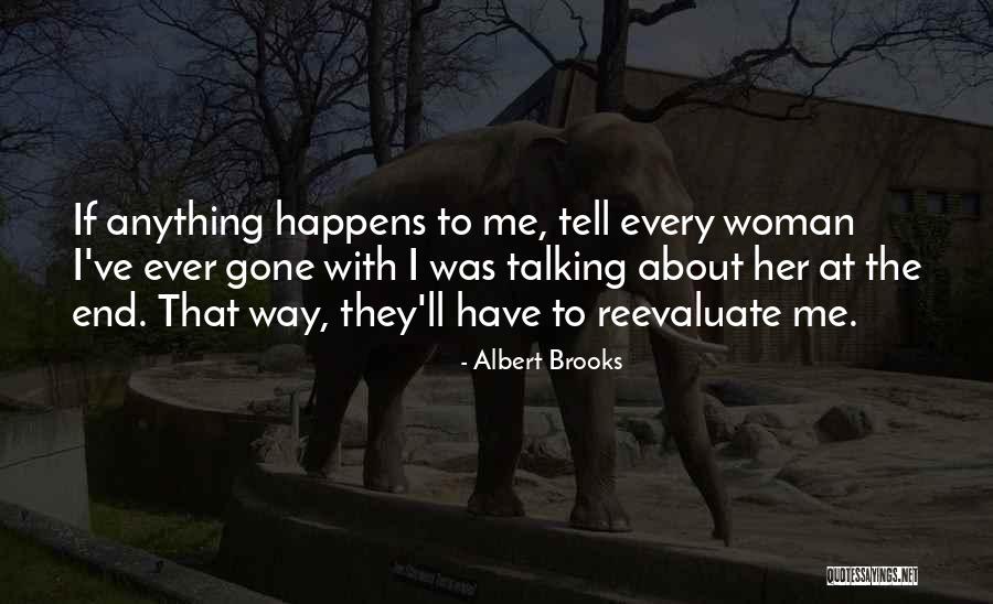 Tuong Tu Quotes By Albert Brooks Tuong Tu Quotes By Albert Brooks