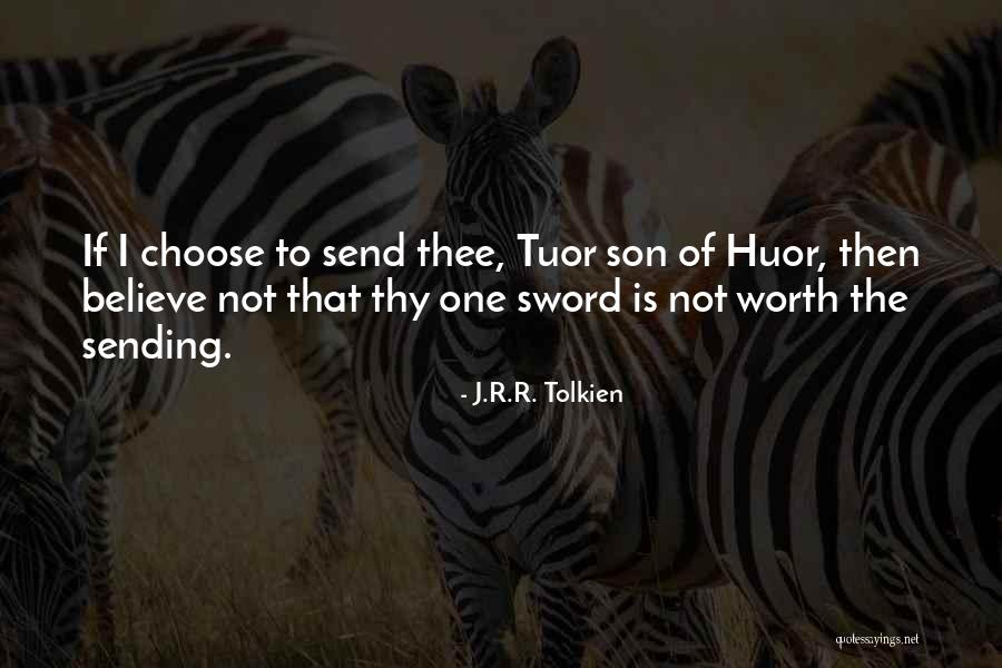 Tuor Quotes By J.R.R. Tolkien Tuor Quotes By J.R.R. Tolkien