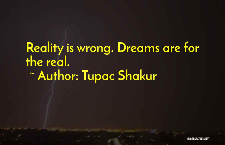 Tupac Best Quotes By Tupac Shakur