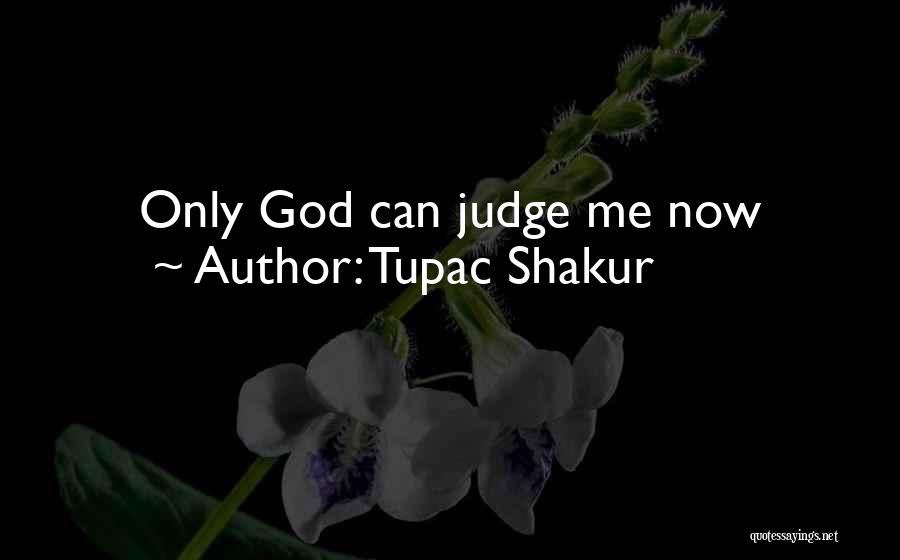 Tupac Best Quotes By Tupac Shakur