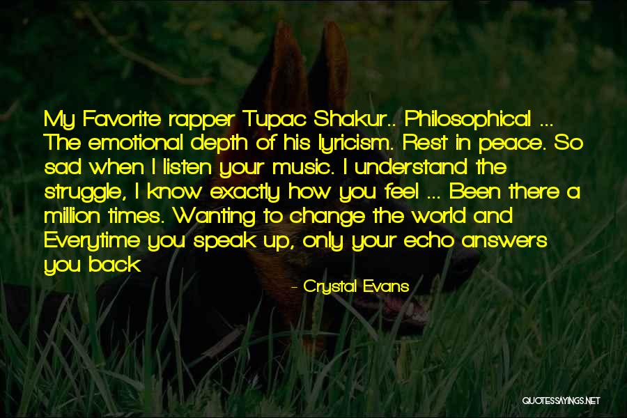 Tupac Shakur Life Quotes By Crystal Evans Tupac Shakur Life Quotes By Crystal Evans
