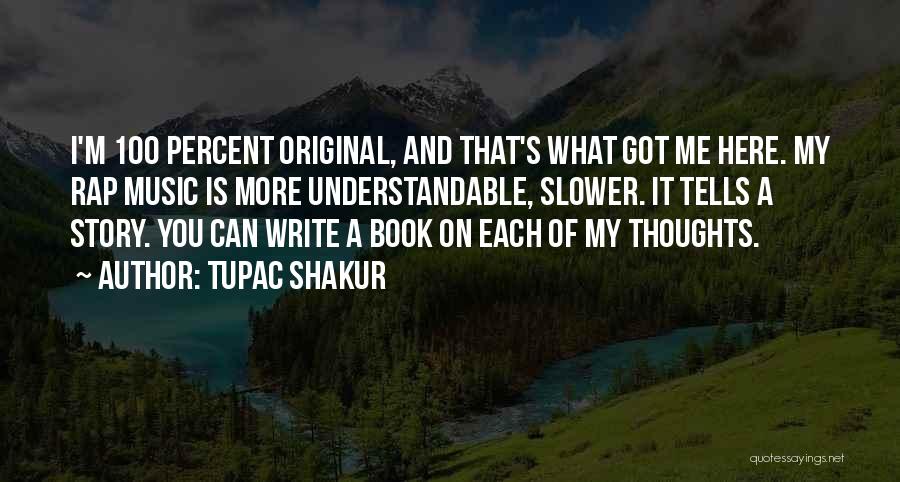 Tupac Shakur Quotes 1173598