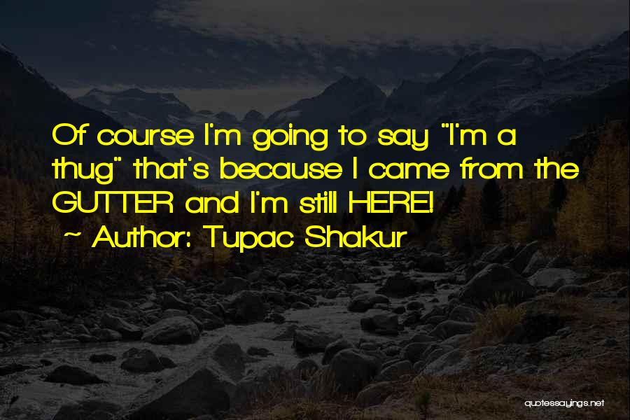 Tupac Shakur Quotes 1508627