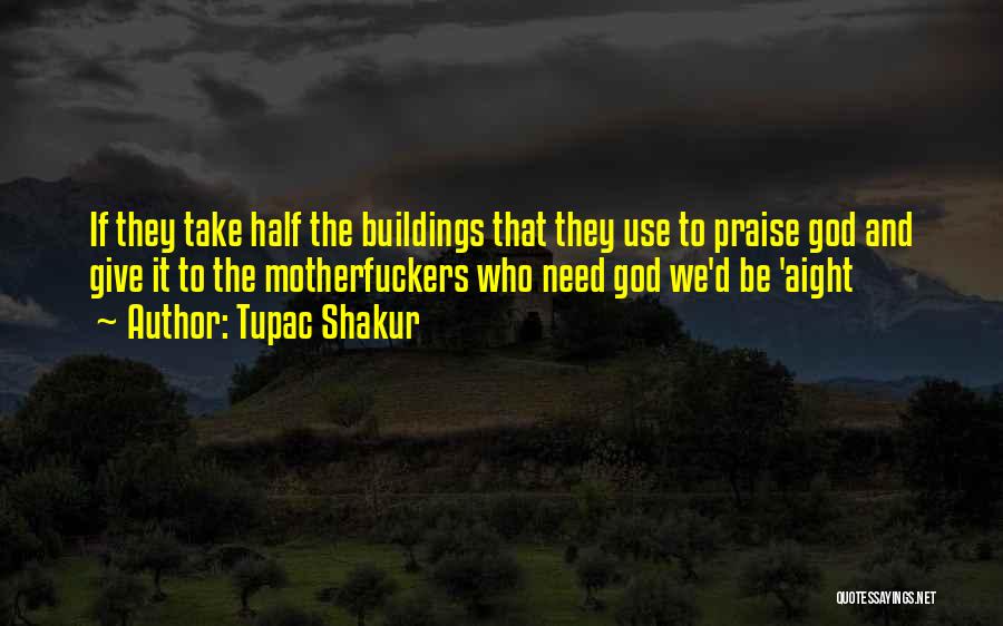 Tupac Shakur Quotes 765009