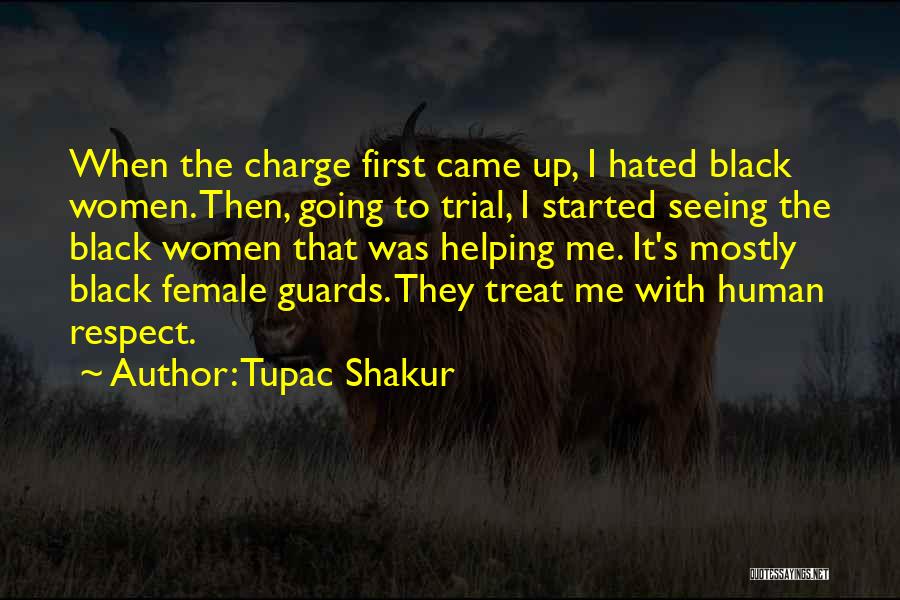 Tupac's Quotes By Tupac Shakur