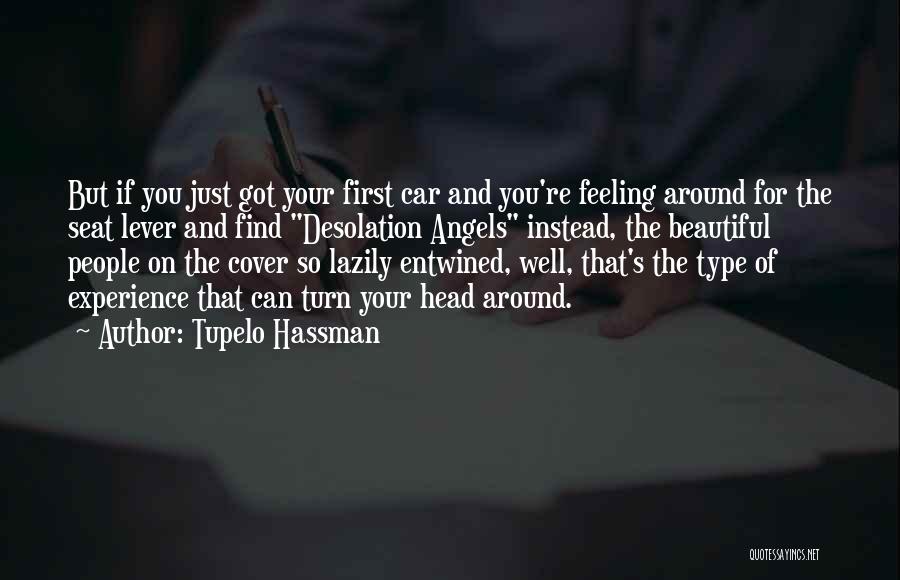 Tupelo Hassman Quotes 2225349