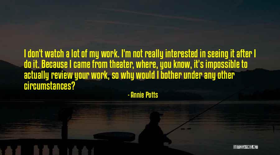 Tupelo High School Quotes By Annie Potts Tupelo High School Quotes By Annie Potts
