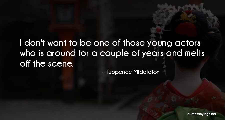 Tuppence Middleton Quotes 193688