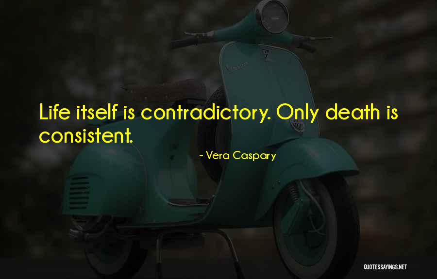 Tuppenny Hangover Quotes By Vera Caspary Tuppenny Hangover Quotes By Vera Caspary