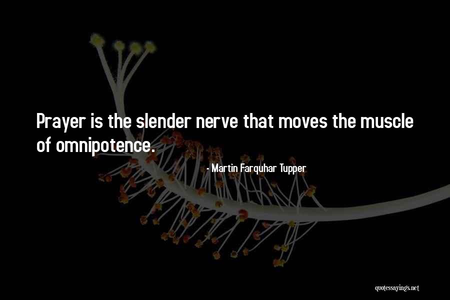 Tupper Quotes By Martin Farquhar Tupper