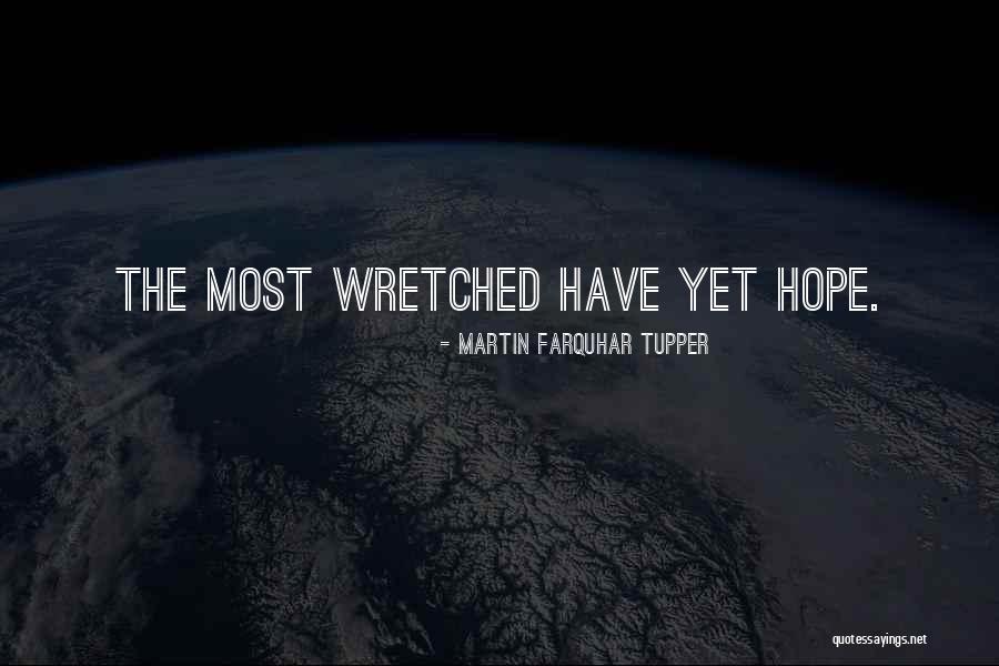 Tupper Quotes By Martin Farquhar Tupper