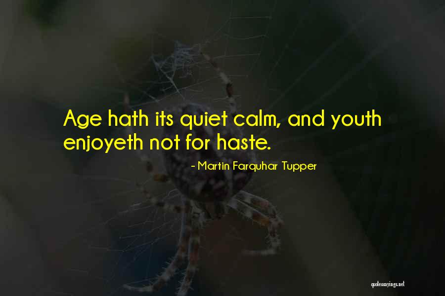 Tupper Quotes By Martin Farquhar Tupper