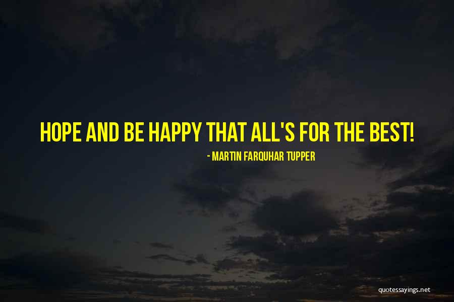 Tupper Quotes By Martin Farquhar Tupper