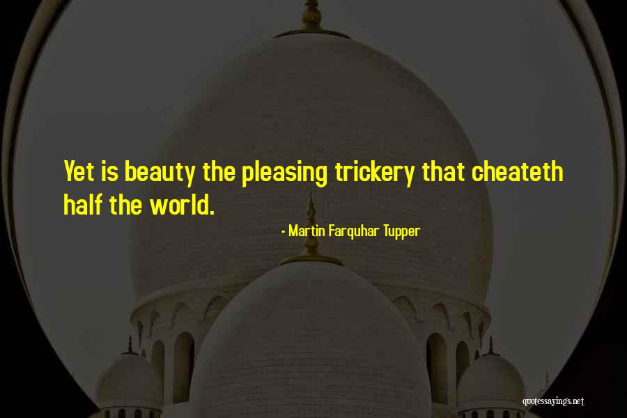 Tupper Quotes By Martin Farquhar Tupper