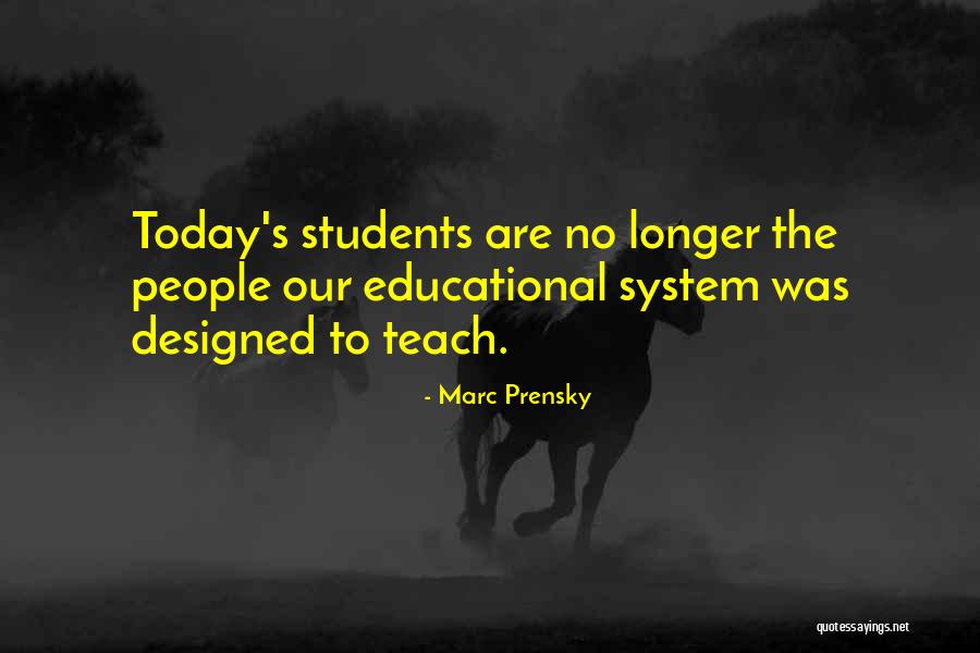 Tuppers Plains Quotes By Marc Prensky Tuppers Plains Quotes By Marc Prensky