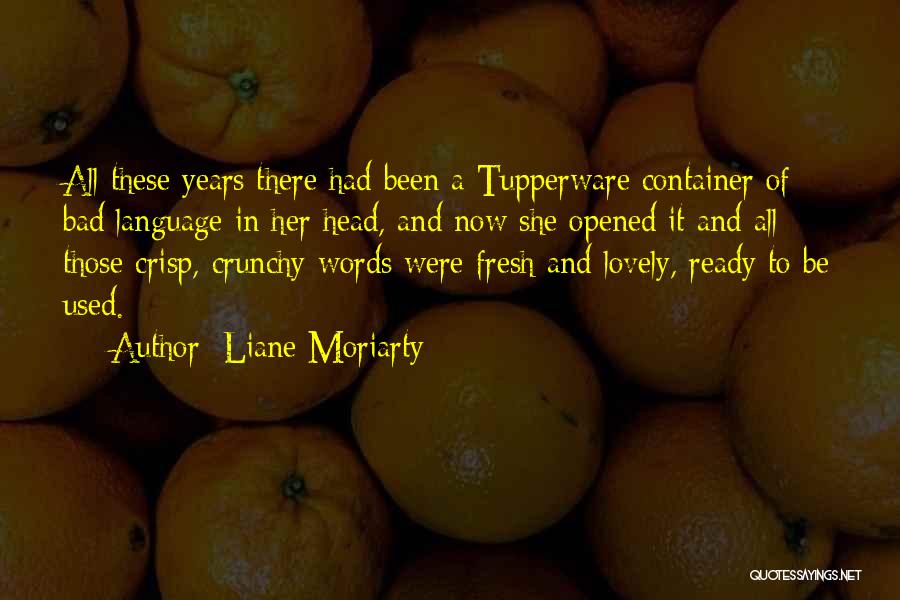 Tupperware Quotes By Liane Moriarty