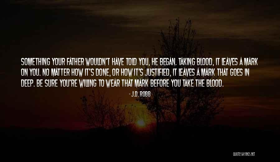 Tupping Your White Ewe Quotes By J.D. Robb Tupping Your White Ewe Quotes By J.D. Robb