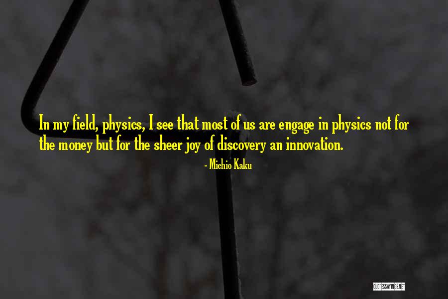 Tupping Your White Ewe Quotes By Michio Kaku Tupping Your White Ewe Quotes By Michio Kaku