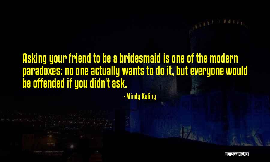 Turaif Airport Quotes By Mindy Kaling Turaif Airport Quotes By Mindy Kaling