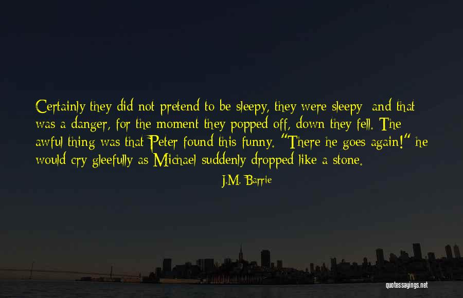 Turangalila High Res Quotes By J.M. Barrie Turangalila High Res Quotes By J.M. Barrie