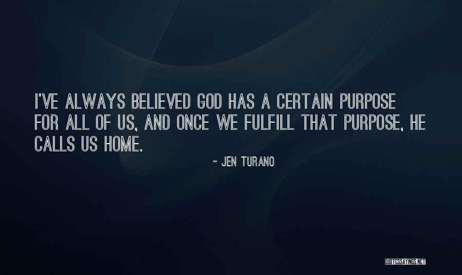 Turano Quotes By Jen Turano Turano Quotes By Jen Turano