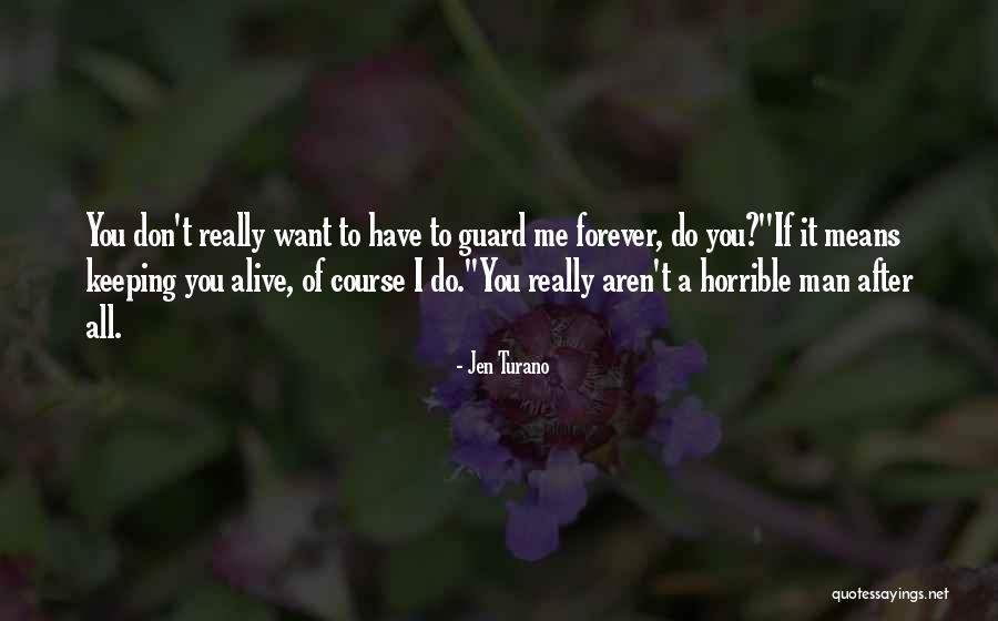 Turano Quotes By Jen Turano Turano Quotes By Jen Turano