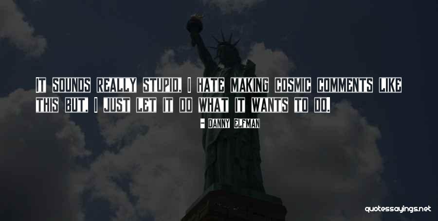 Turas Group Quotes By Danny Elfman Turas Group Quotes By Danny Elfman