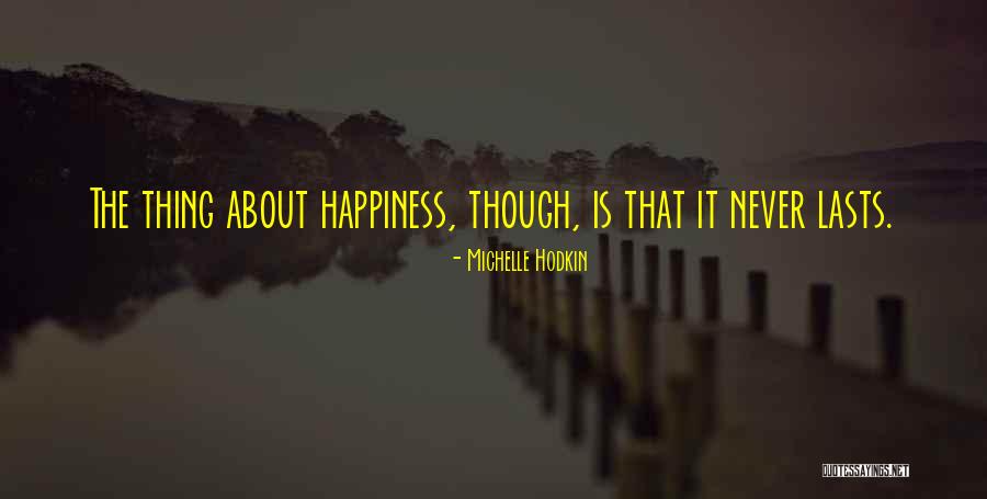 Turas Group Quotes By Michelle Hodkin Turas Group Quotes By Michelle Hodkin