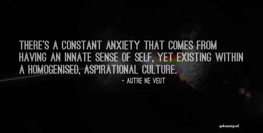 Turate Quotes By Autre Ne Veut Turate Quotes By Autre Ne Veut