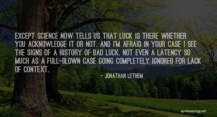 Turayen Quotes By Jonathan Lethem Turayen Quotes By Jonathan Lethem