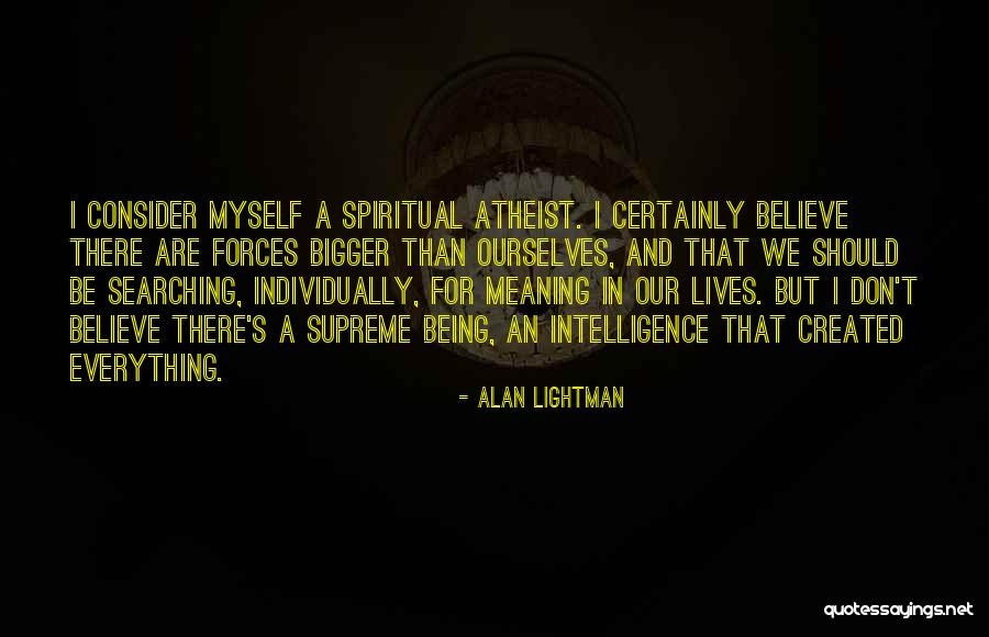 Turbado Hu Quotes By Alan Lightman Turbado Hu Quotes By Alan Lightman