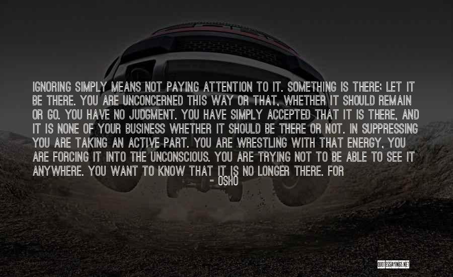 Turband Quotes By Osho Turband Quotes By Osho