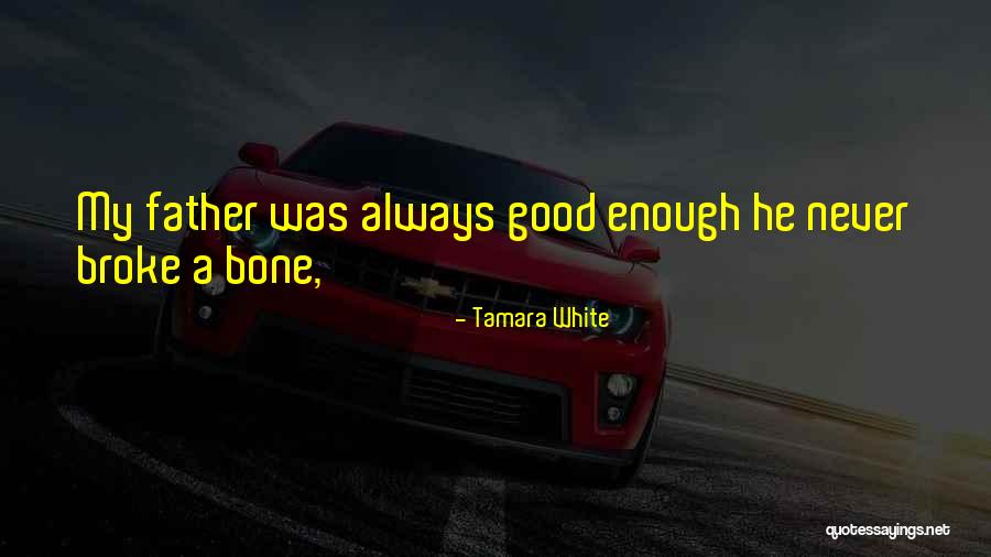 Turband Quotes By Tamara White Turband Quotes By Tamara White