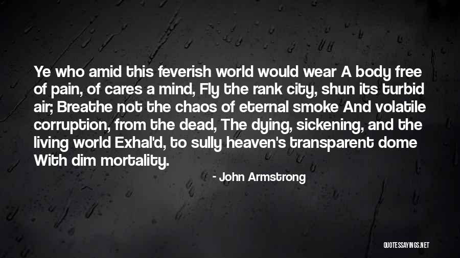 Turbid Quotes By John Armstrong