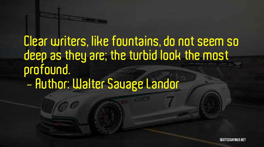 Turbid Quotes By Walter Savage Landor